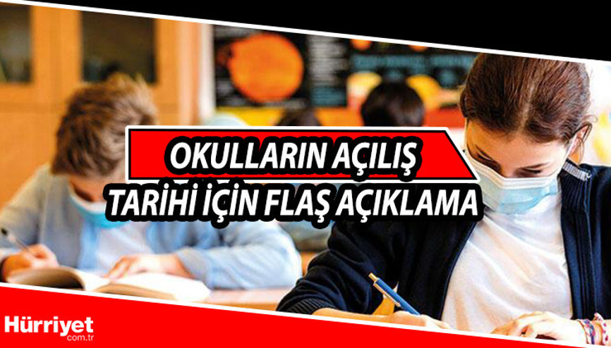 Okullar ne zaman açılacak 2021 Okullarda yüz yüze eğitim için Milli Eğitim Bakanı Mahmut Özerden flaş açıklama