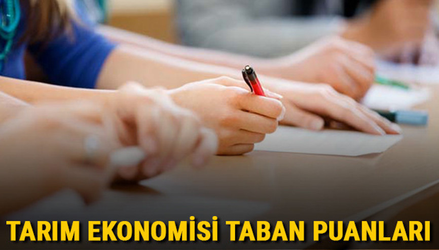 Tarım Ekonomisi taban puanları, başarı sıralamaları ve kontenjanları 2021