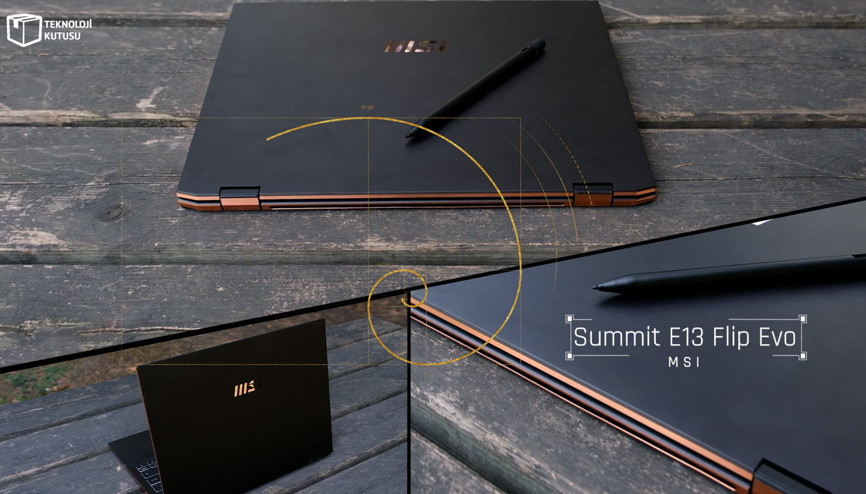 MSI Summit E13 Flip Evo incelemesi MSI Summit E13 Flip Evo incelemesi
