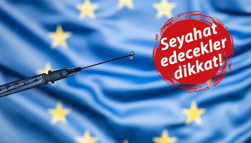 ABden flaş Türkiye kararı Aşı sertifikasıyla ilgili önemli gelişme