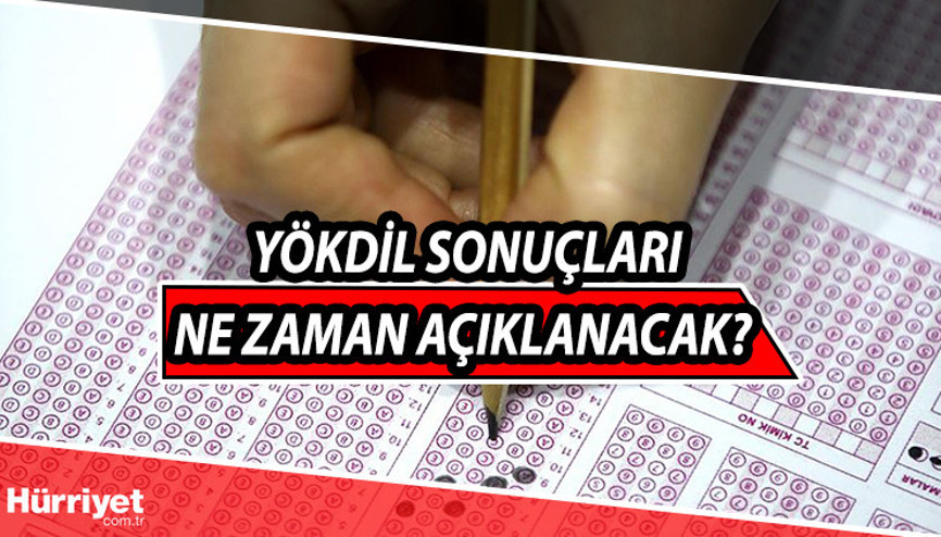 YÖKDİL sonuçları ne zaman açıklanacak ÖSYM YÖKDİL/2 sınav sonuç tarihini duyurdu