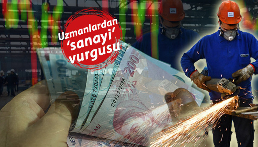 Uzmanlar büyüme rakamlarını değerlendirdi: Üçüncü çeyrekte ne olacak Sanayi vurgusu...