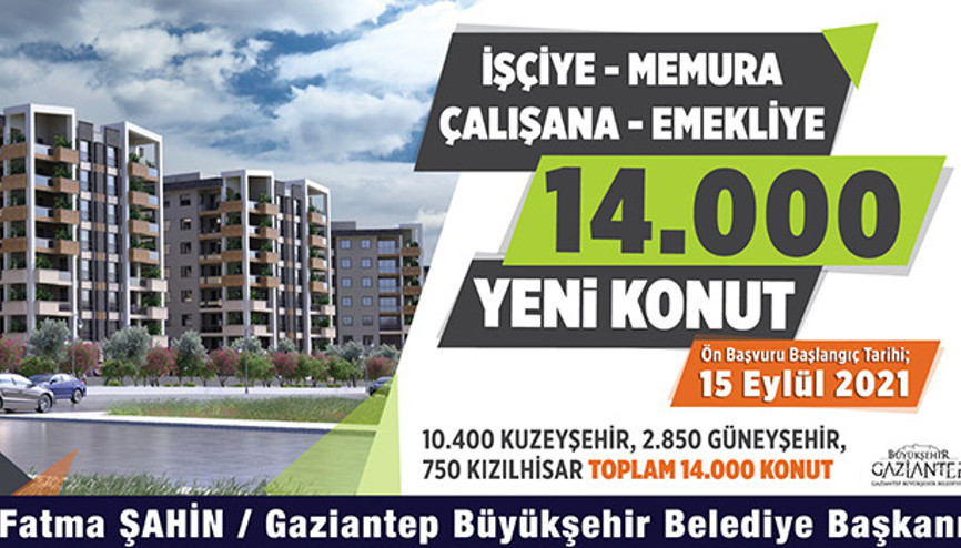 Gaziantep Büyükşehir Belediyesi’nden 14 bin konut TOKİ Gaziantep başvurusu nasıl yapılır