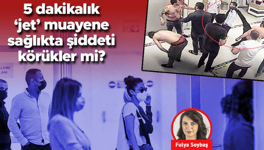 5 dakikalık ‘jet’ muayene sağlıkta şiddeti körükler mi 5 dakikalık ‘jet’ muayene sağlıkta şiddeti körükler mi