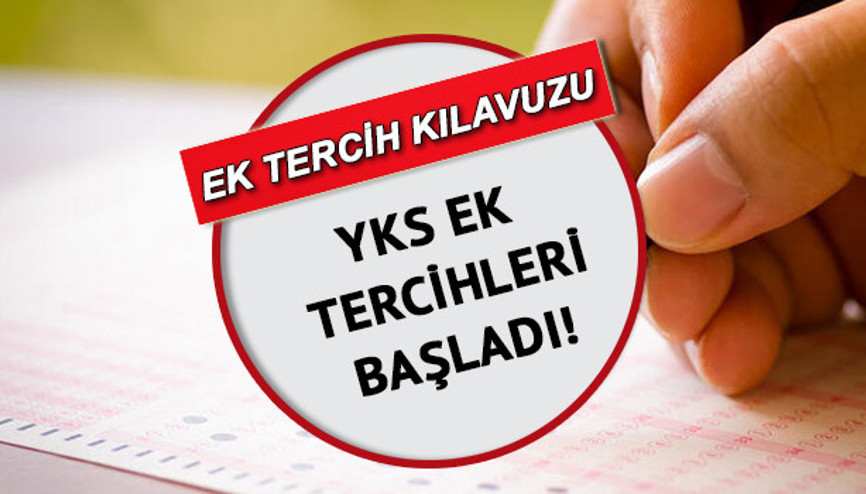 YKS ek tercih ücreti ne kadar, hangi bankalara ödenecek 2021 YKS ek tercih kılavuzu bilgileri