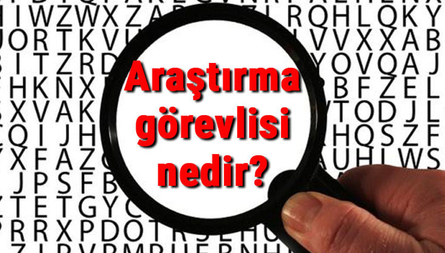 Araştırma görevlisi nedir, ne iş yapar ve nasıl olunur Araştırma görevlisi olma şartları, maaşları ve iş imkanları