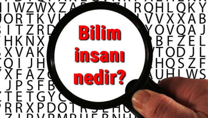 Bilim insanı nedir, ne iş yapar ve nasıl olunur Bilim insanı olma şartları, maaşları ve iş imkanları