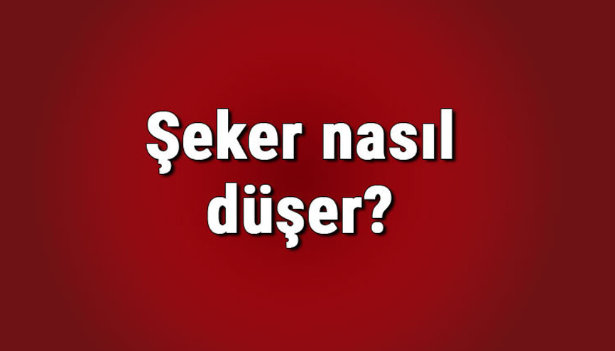 Şeker nasıl düşer Yüksek şekeri en çabuk ne düşürür Yoğurt kan şekerini düşürür mü Şeker nasıl düşer Yüksek şekeri en çabuk ne düşürür Yoğurt kan şekerini düşürür mü