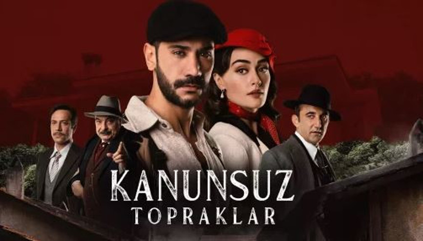 Kanunsuz Topraklar oyuncuları kimler İşte Kanunsuz Topraklar oyuncuları ve karakterleri