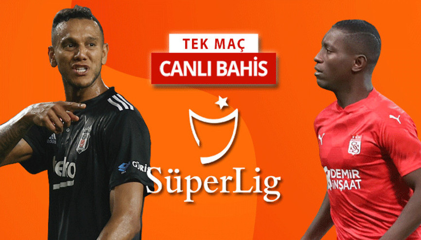 Beşiktaşa 3 müjde ancak eksik sayısı 8 Sivassporun galibiyetine iddaada...