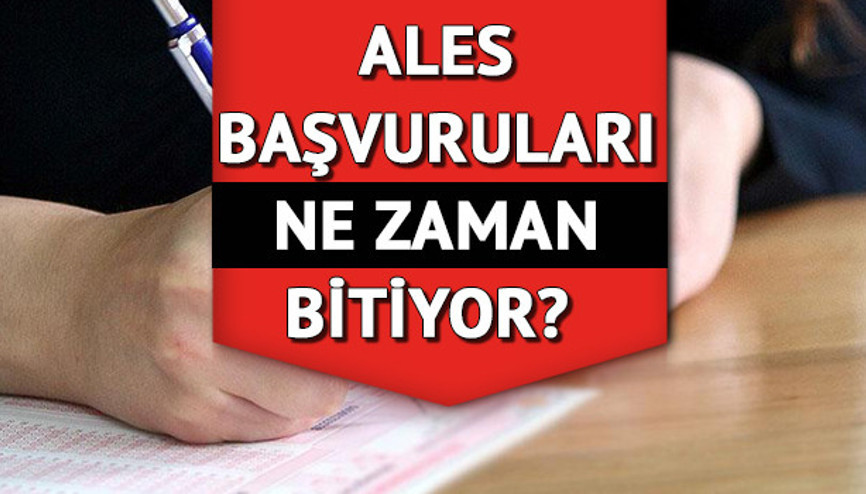 ALES başvuruları ne zaman saat kaçta bitiyor ALES başvuru ücreti nereye yatırılıyor