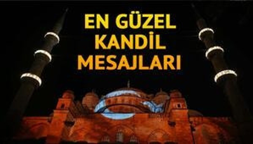 Kandil mesajları 2021: Kısa, uzun, dualı, resimli sözler ile anlamlı, etkileyici Mevlid Kandili mesajı seçenekleri (Hayırlı Kandiller)