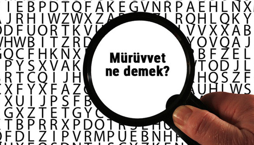 Mürüvvet ne demek, ne anlama geliyor Mürüvvet kelimesinin anlamı nedir TDKya göre sözlük anlamı...