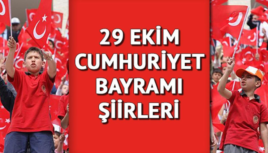 29 Ekim şiirleri: Kısa, 2, 3 ve 4 kıtalık 29 Ekim Cumhuriyet Bayramı şiirleri seçenekleri