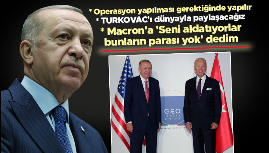 Son dakika... Cumhurbaşkanı Erdoğan: Biden Elimden geleni yapacağım dedi Son dakika... Cumhurbaşkanı Erdoğan: Biden Elimden geleni yapacağım dedi