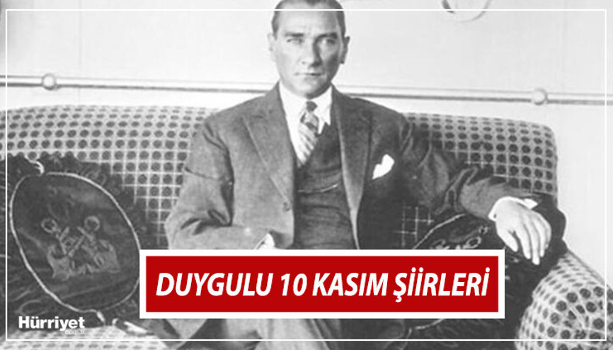 10 Kasım şiirleri: 2, 3, 4 kıtalık 10 Kasım Atatürkü Anma Günü şiirlerinden seçenekler