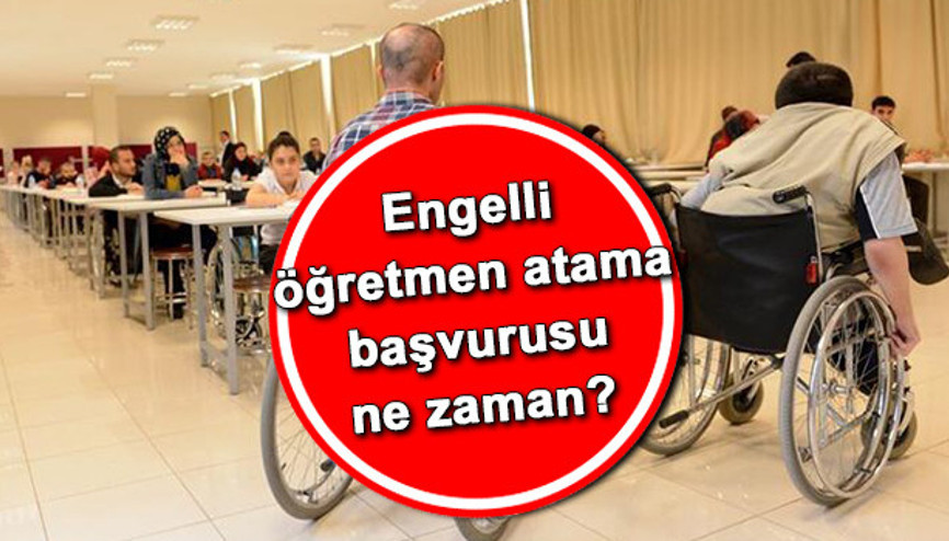 Engelli öğretmen atama başvurusu ne zaman, kadro dağılımı belli oldu mu 750 engelli öğretmen atama kılavuzu yayınlandı