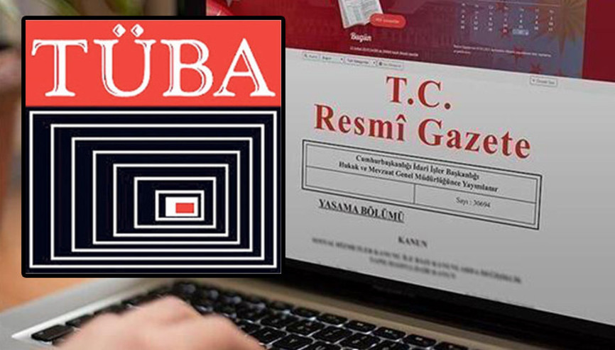 TÜBAnın teşkilat, görev ve yetkilerinde düzenleme yapıldı