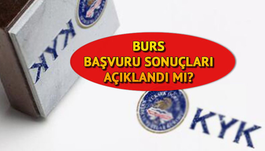 KYK burs başvuru sonuçları ne zaman açıklanacak KYK burs başvuru süresi 10 Kasımda dolmuştu KYK burs başvuru sonuçları ne zaman açıklanacak KYK burs başvuru süresi 10 Kasımda dolmuştu