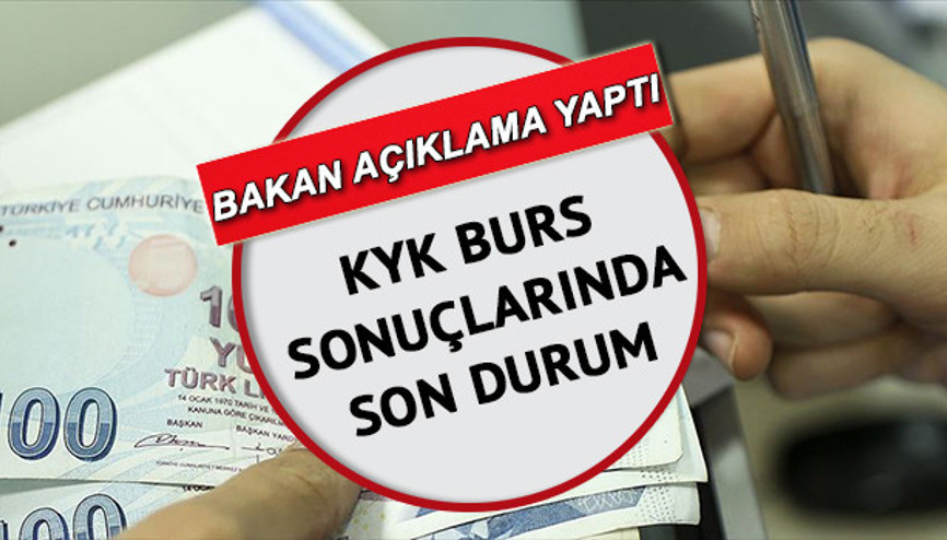 KYK burs sonuçları ne zaman açıklanacak KYK burs ve kredi sonuçları hakkında Bakandan açıklama