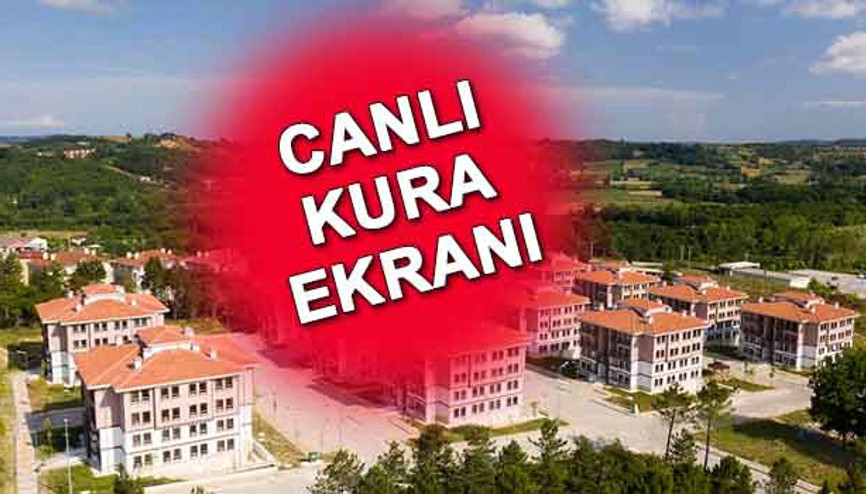TOKİ Ankara Yakacık kura sonuçları açıklandı - İşte TOKİ Yakacık kura sonuç listesi