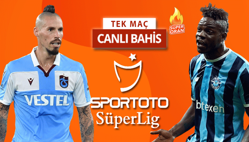 Trabzonsporda flaş Bakasetas gelişmesi Adana Demirspor maçına iddaa oynayanların %53ü...