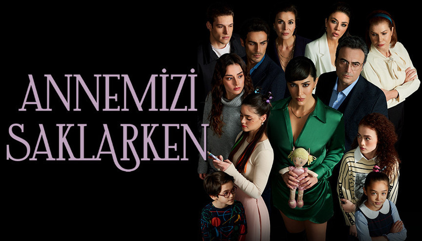 Annemizi Saklarken oyuncuları kimler, konusu ne İşte Annemizi Saklarken konusu ve karakterleri