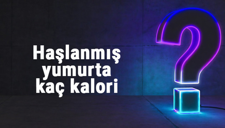 Haşlanmış yumurta kaç kalori 100 gram haşlanmış yumurta besin değerleri ve kalorisi...