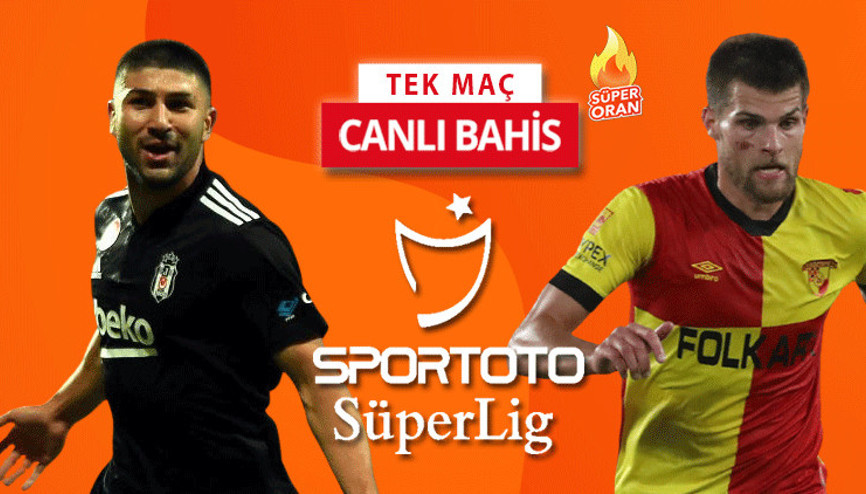 Beşiktaşta derbi kahramanı son idmana çıkmadı Göztepe maçına iddaa oynayanların %71i...