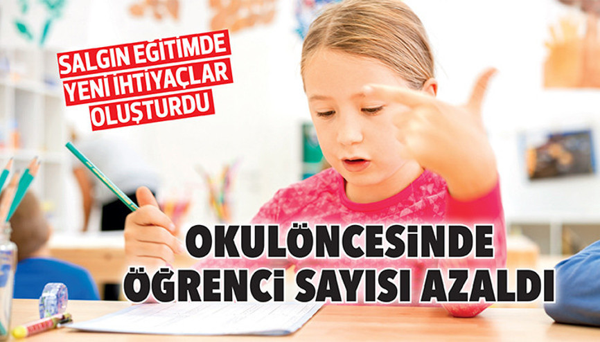 Okul öncesinde öğrenci sayısı azaldı