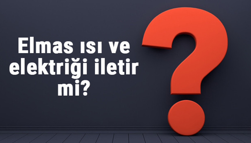 Elmas ısı ve elektriği iletir mi