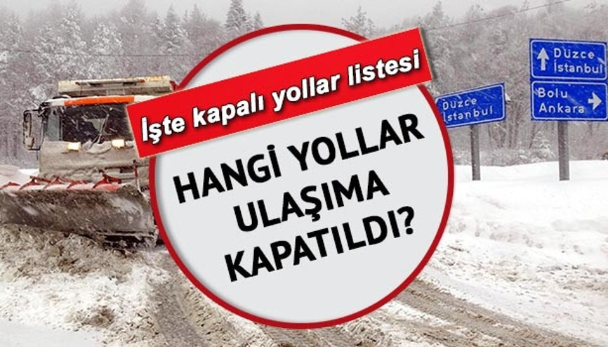 Son dakika: Hangi yollar trafiğe kapatıldı Bolu Dağında trafik açıldı mı İşte 23 Ocak trafiğe kapalı yollarda son durum sorgulama