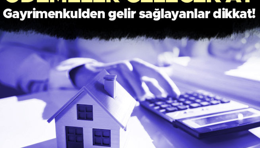 Gayrimenkul gelirinde beyanname kriterleri