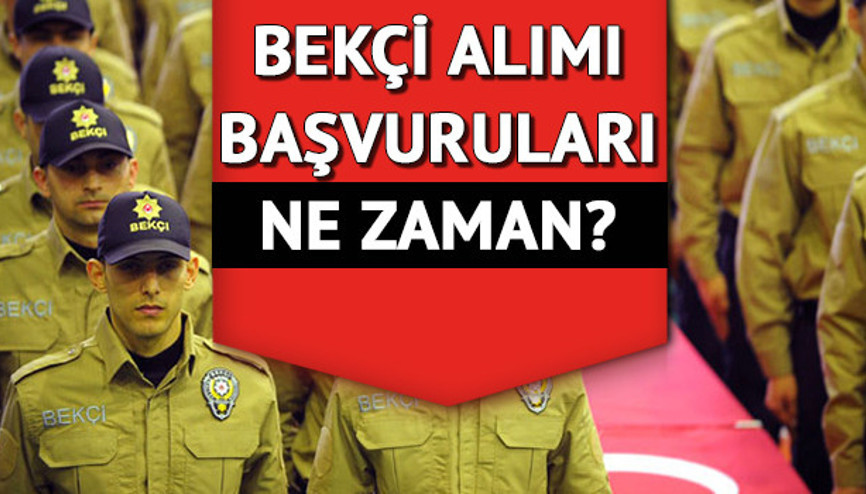 BEKÇİ ALIMI 2022 başvurusu başladı mı, ne zaman başlayacak 2022 bekçilik başvuru şartları neler Tüm gözler EGM duyuru ekranında