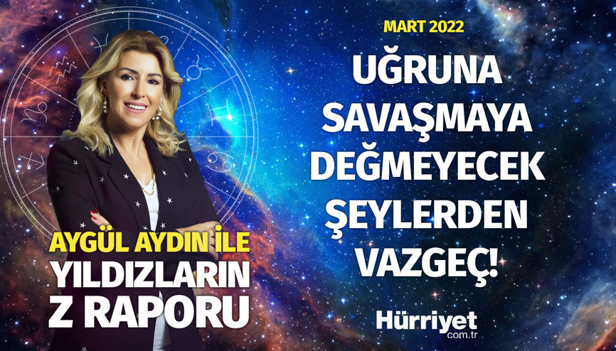 Her şeyi bırak ama kendini bırakma | Yıldızların Z Raporu