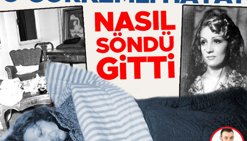 O görkemli hayat nasıl söndü gitti
