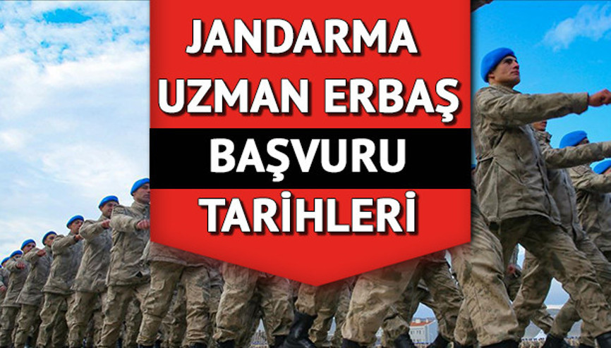 Jandarma uzman erbaş alımı 2022 başvuruları ne zaman JGK 250 uzman erbaş alımı başvuru şartları ve tarihleri