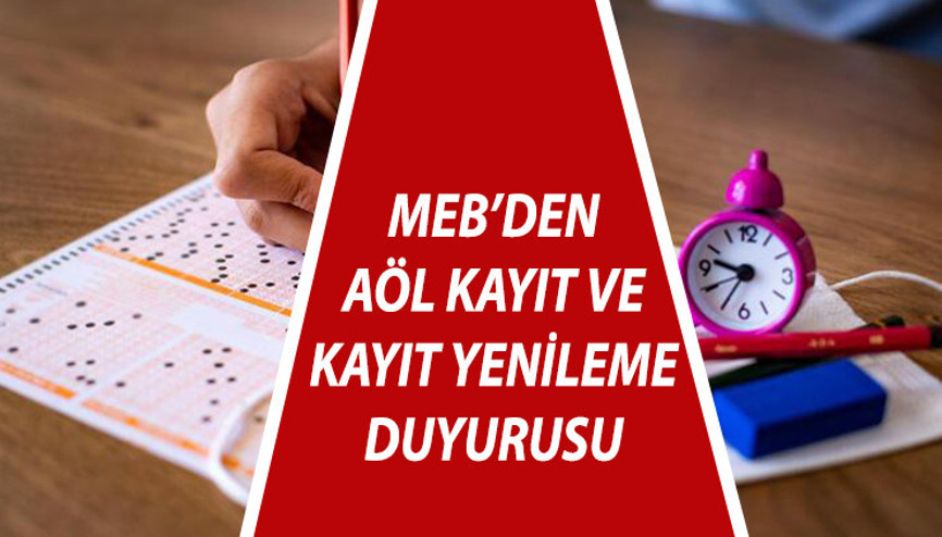 AÖL KAYIT YENİLEME 2022: AÖL 3. Dönem kayıt yenileme ne zaman bitecek İşte Açık Öğretim Lisesi kayıt yenileme bilgileri