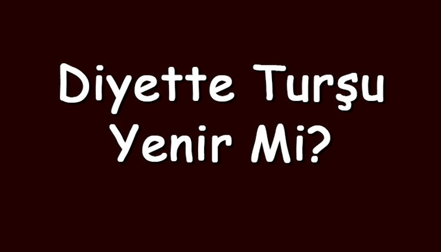Diyette turşu yenir mi Diyetteyken lahana, salatalık ve biber turşusu tüketilir mi