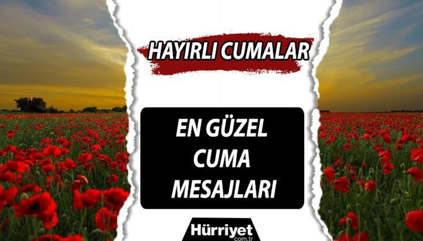CUMA MESAJLARI RESİMLİ 2022 YENİ: 27 Mayıs dualı, anlamlı, ayetli, hadisli, kısa ve en güzel cuma günü kutlama mesajları ile sözleri (Hayırlı Cumalar)