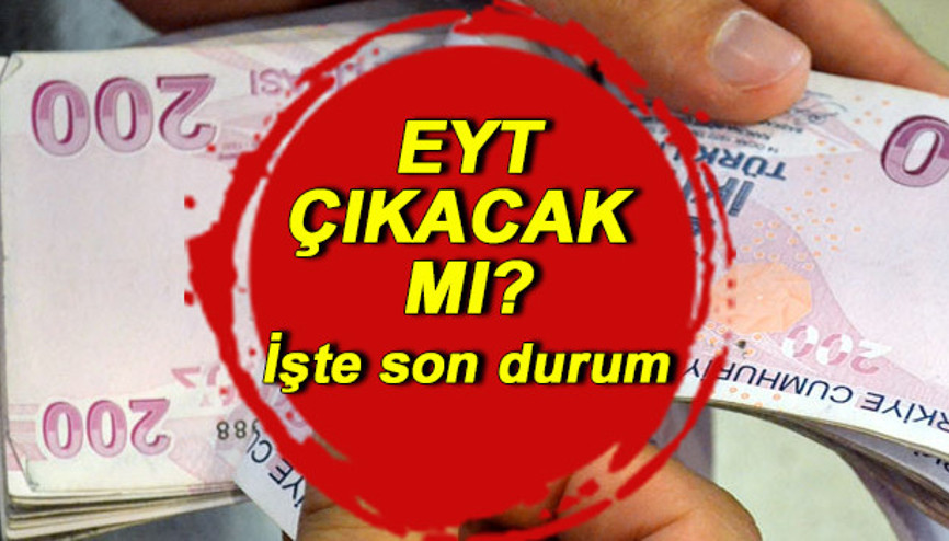 EYTde son durum: EYT ne zaman çıkacak, nedir, kimleri kapsayacak İşte Emeklilikte Yaşa Takılanlarda son bilgiler EYTde son durum: EYT ne zaman çıkacak, nedir, kimleri kapsayacak İşte Emeklilikte Yaşa Takılanlarda son bilgiler