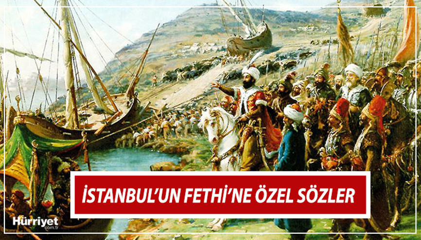 29 Mayıs İstanbul’un fethi ile ilgili sözler 2022: İstanbulun fethi için farklı ve anlamlı mesajlardan alternatifler