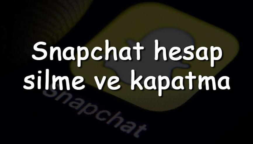 Snapchat hesap silme ve kapatma linki 2022 - Snapchat hesabı kalıcı olarak nasıl kapatılır ve silinir Snapchat hesap silme ve kapatma linki 2022 - Snapchat hesabı kalıcı olarak nasıl kapatılır ve silinir