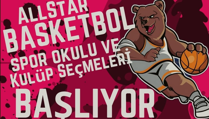 Kastamonu All Starda seçmeler başlıyor