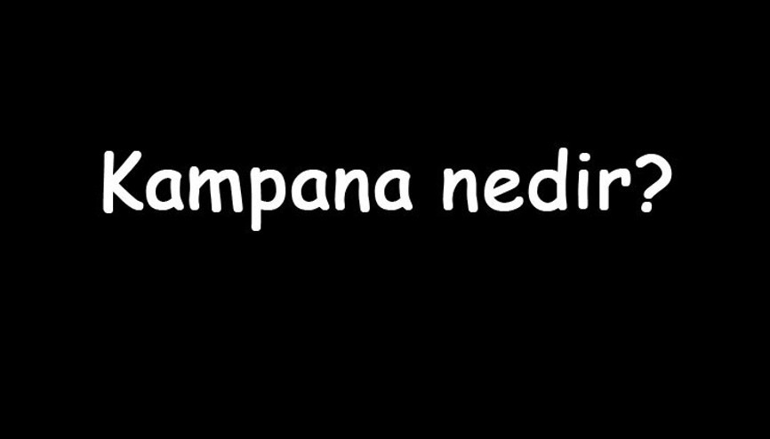 Kampana nedir Ne işe yarar Kampana sistemi nasıl çalışır
