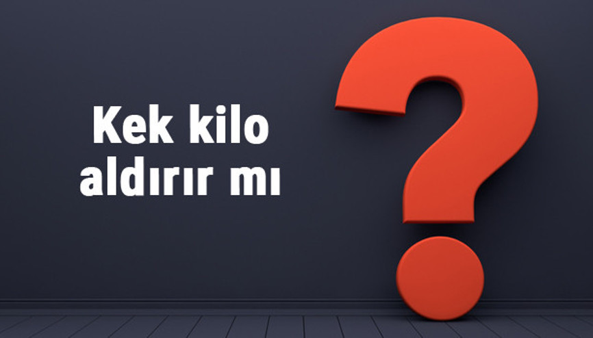 Kek kilo aldırır mı diyette ıslak, havuçlu, kakaolu, meyveli, limonlu ve ağlayan kek yemek kilo yapar mı Kek kilo aldırır mı diyette ıslak, havuçlu, kakaolu, meyveli, limonlu ve ağlayan kek yemek kilo yapar mı