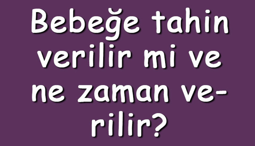 Bebeğe tahin verilir mi ve ne zaman verilir Bebeğe tahin yedirmek yararlı mı yoksa zararlı mıdır Bebeğe tahin verilir mi ve ne zaman verilir Bebeğe tahin yedirmek yararlı mı yoksa zararlı mıdır