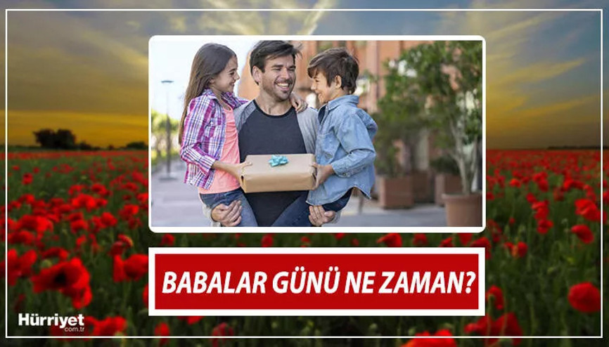BABALAR GÜNÜ NE ZAMAN Babalar Günü ayın kaçında, hangi gün İşte 2022 Babalar Günü kutlama tarihi BABALAR GÜNÜ NE ZAMAN Babalar Günü ayın kaçında, hangi gün İşte 2022 Babalar Günü kutlama tarihi