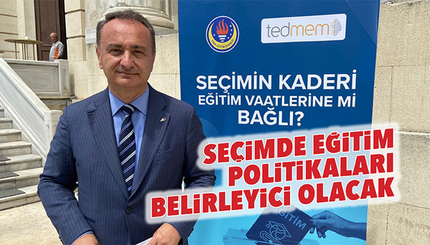 Seçimde eğitim politikaları belirleyici olacak