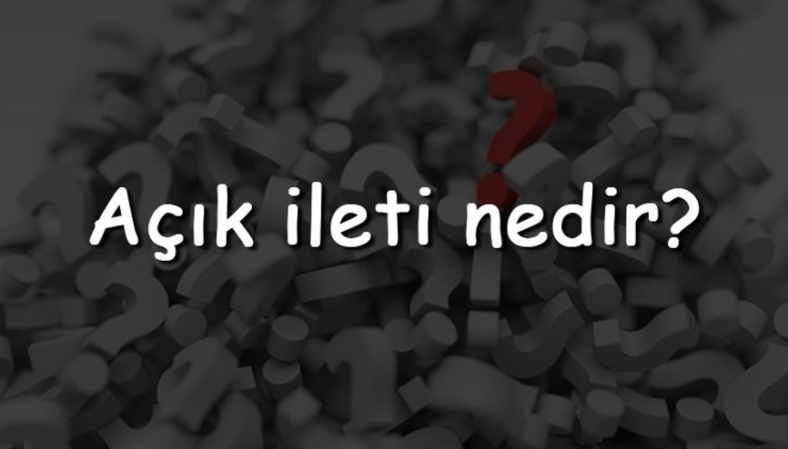 Açık ileti nedir Nasıl sağlanır Açık ileti ve örtük ileti örnekleri